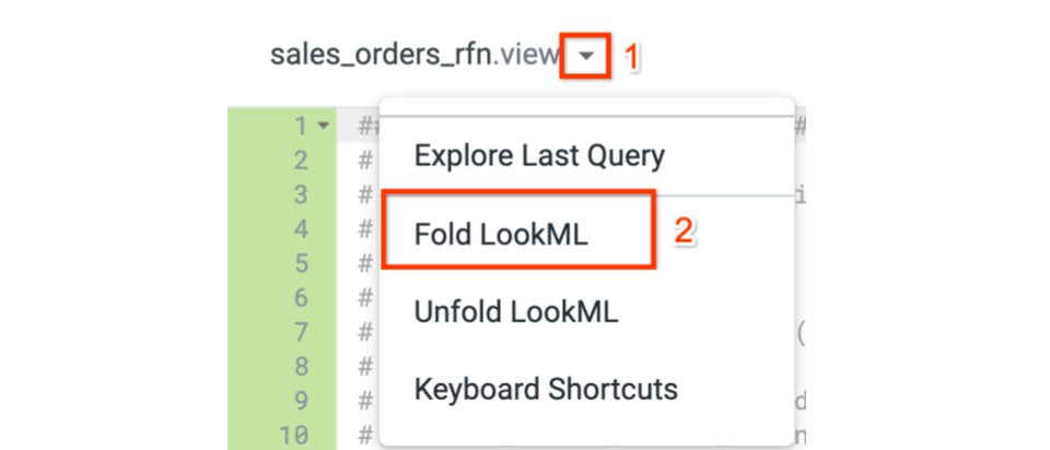 Step one to use the Fold LookML Fold LookML