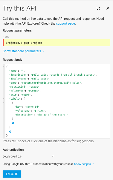 「Try this API」(試用這個 API) 對話方塊會填入要求主體，用於建立指標描述元。